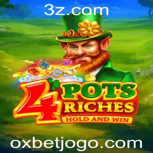 Descubra a Emoção de 4potsriches com Oxbet