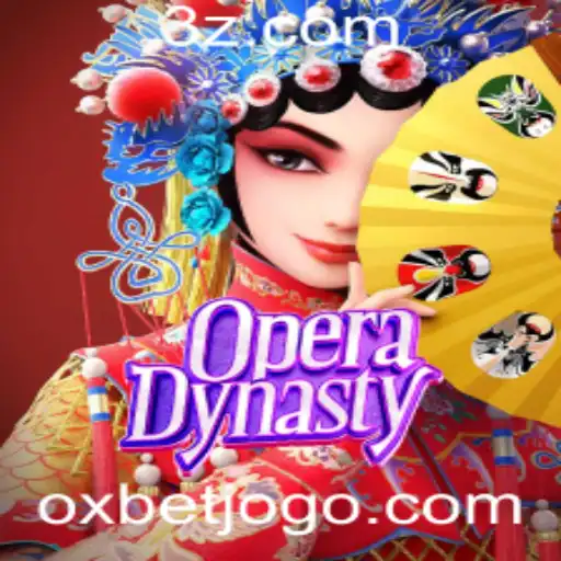 oxbet - Descubra o Fascinante Jogo OperaDynasty: Uma Nova Era de Entretenimento